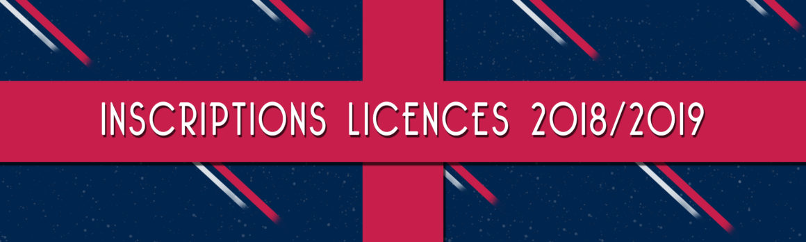 Inscriptions Licences 2018/2019