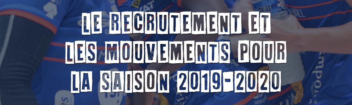 Point sur l’effectif Saison 2019/2020