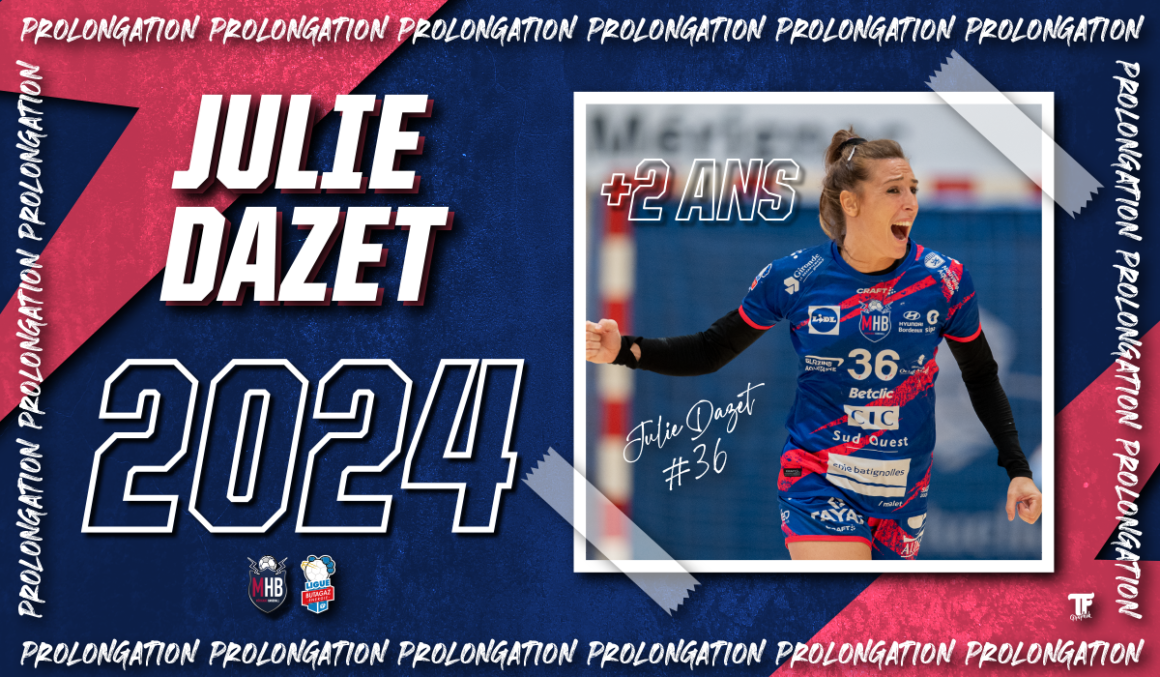 Julie Dazet prolonge jusqu’en 2024 !