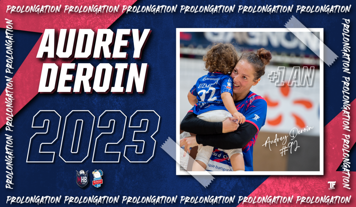 Audrey Deroin prolonge pour une saison supplémentaire